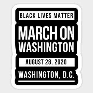 March on Washington August 28, 2020 Sticker